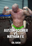 Austin Cooper vs. Nathan FX (Oil Bash)
